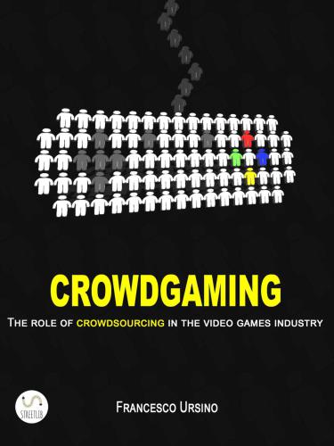 Crowdgaming: The Role of Crowdsourcing in the Video Games Industry