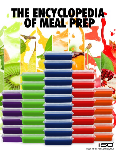 Encyclopedia of Meal Prep Volume I