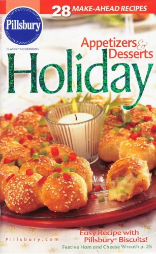 Pillsbury Classic Cookbooks: Holiday: Appetizers & Desserts