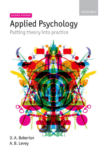 Applied psychology : putting theory into practice