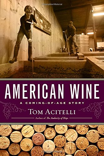 American wine : a coming-of-age story