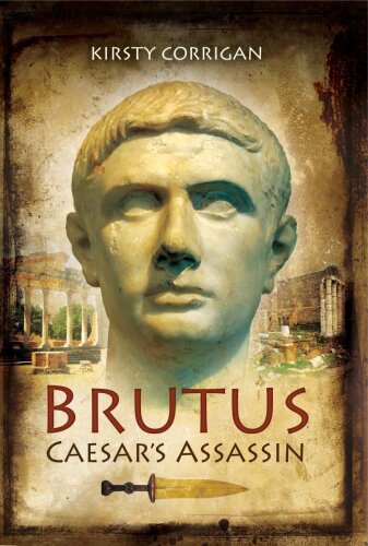 Brutus : Caesar's assassin