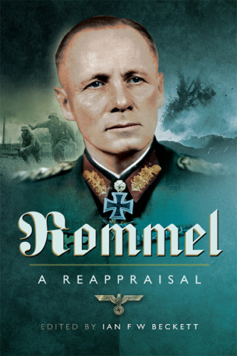 Rommel: A Reappraisal