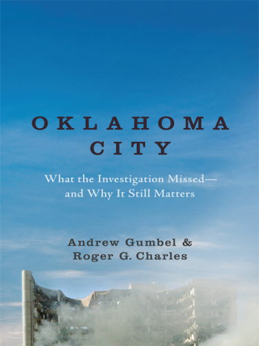 Oklahoma City : [what the investogation missed-- and why it still matters]