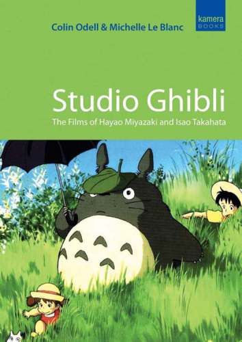 Studio Ghibli: The Films of Hayao Miyazaki and Isao Takahata