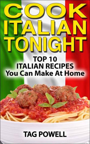 Italian Recipes You Can Make At Home