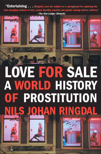 Love for sale : a world history of prostitution