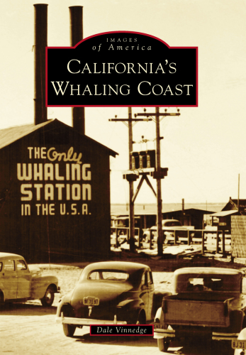 Californias Whaling Coast