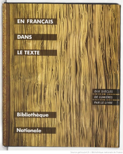 En français dans le texte : dix siècles de lumières par le livre