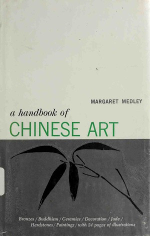 A Handbook of Chinese Art