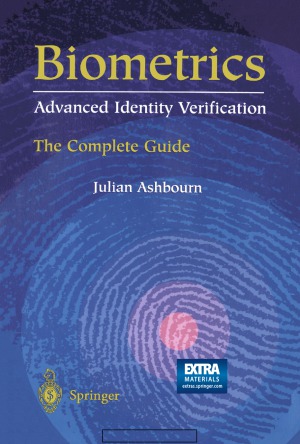 Biometrics  Advanced Identity Verification  The Complete Guide