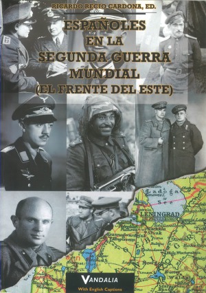 Españoles en la II Guerra Mundial (El Frente del Este)