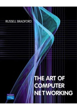 The Art of Computer Networking