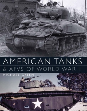 American Tanks & AFVs of World War II