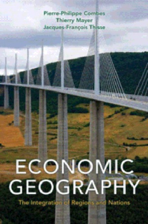 Economic Geography  The Integration of Regions and Nations