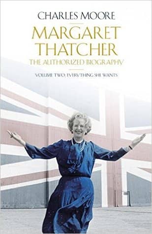 Margaret Thatcher: Everything She Wants