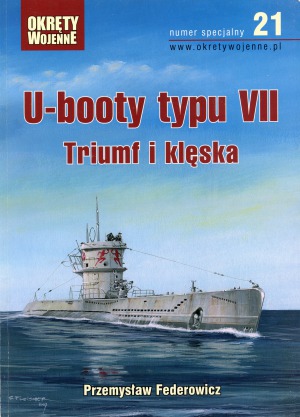 U-booty typu VII. Triumf i klęska