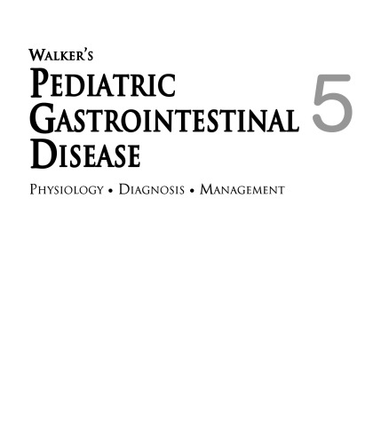 Walker’s Pediatric Gastrointestinal Disease