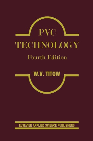 PVC Technology (4th ed.)