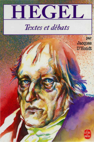 Hegel, Le philosophe du débat et du combat