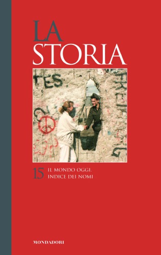 La Storia. Il mondo di oggi. Indice dei nomi