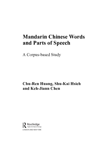 Mandarin Chinese Words and Parts of Speech. A Corpus-based Study