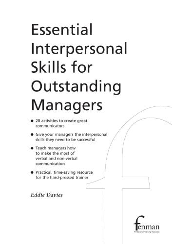 Essential Interpersonal Skills for Outstanding Managers (With Presentation)