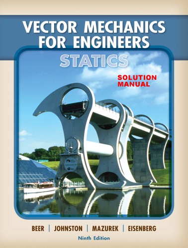 Solutions Manual: Vector Mechanics for Engineers: Statics