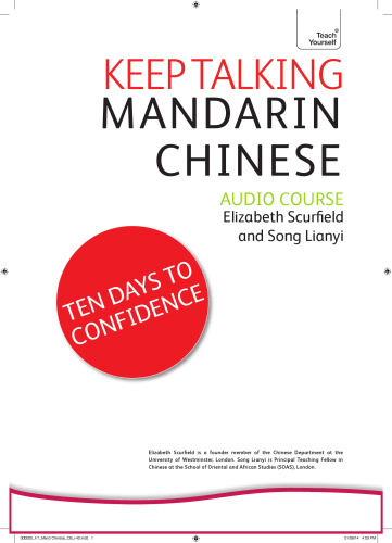 Keep Talking Mandarin Chinese Audio Course - Ten Days to Confidence: Advanced beginner’s guide to speaking and understanding with confidence