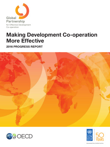 Making Development Co-operation More Effective: 2016 Progress Report (Volume 2016)