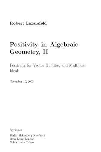 Positivity in Algebraic Geometry II