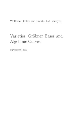 Varieties, Grobner bases, and algebraic curves