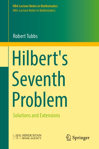 Hilbert's seventh problem. Solutions and extensions