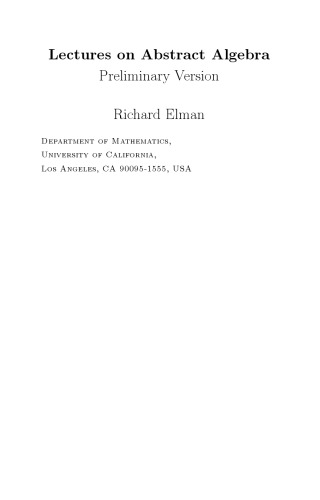 Lectures on abstract algebra