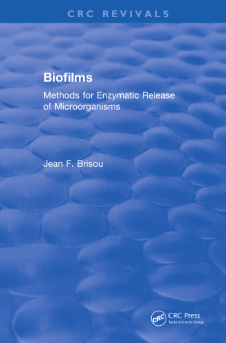 Biofilms : methods for enzymatic release of microorganisms