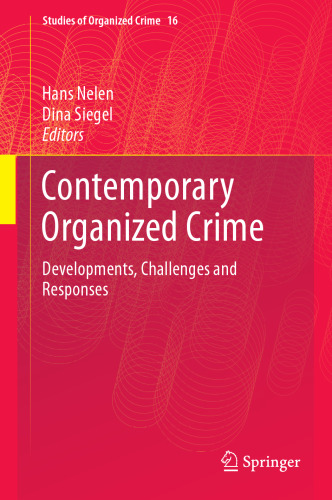 Contemporary organized crime : developments, challenges and responses