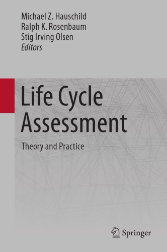 Life Cycle Assessment Theory and Practice