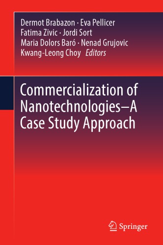 Commercialization of nanotechnologies : a case study approach