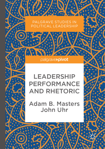 Leadership performance and rhetoric