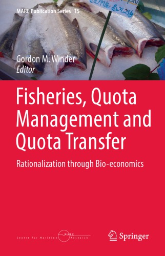 Fisheries, Quota Management and Quota Transfer : Rationalization through Bio-economics