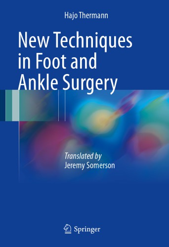 New techniques in foot and ankle surgery