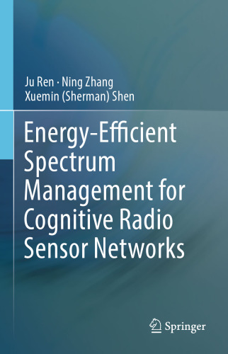 Energy-efficient spectrum management for cognitive radio sensor networks