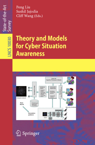 Theory and models for cyber situation awareness