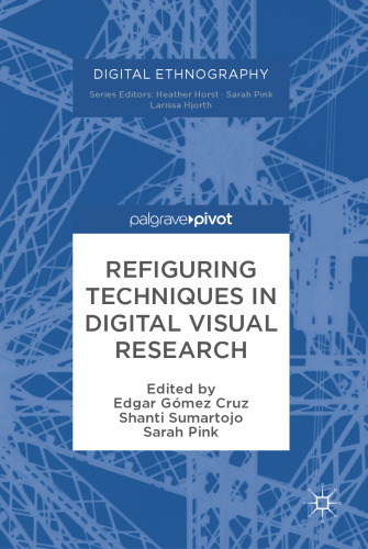 Refiguring techniques in digital visual research