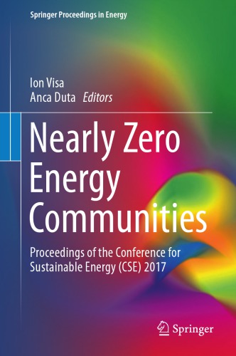 Nearly zero energy communities : Proceedings of the Conference for Sustainable Energy (CSE) 2017