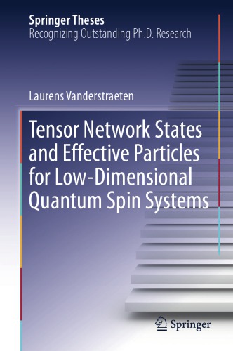 Tensor network states and effective particles for low-dimensional quantum spin systems