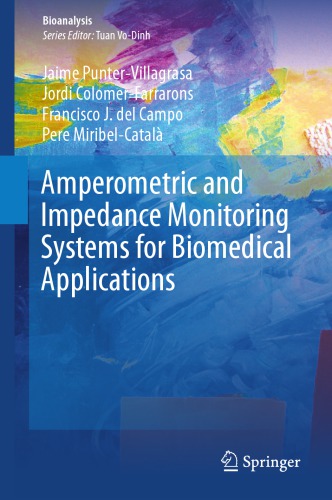 Amperometric and impedance monitoring systems for biomedical applications