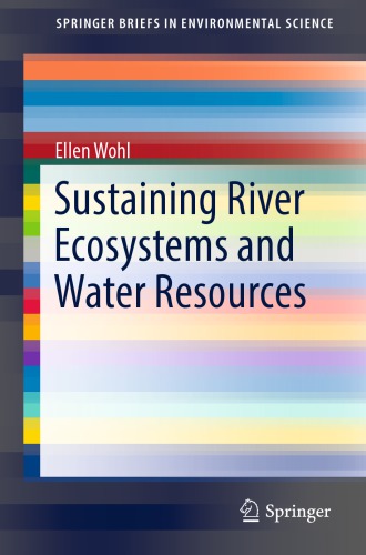 Sustaining river ecosystems and water resources