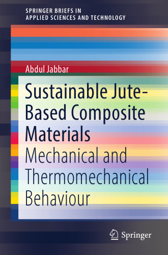 Sustainable jute-based composite materials : mechanical and thermomechanical behaviour