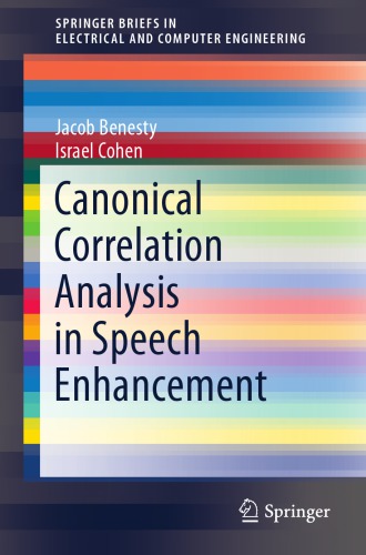 Canonical correlation analysis in speech enhancement